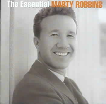 Marty Robbins ESSENTIAL MARTY ROBBINS, THE