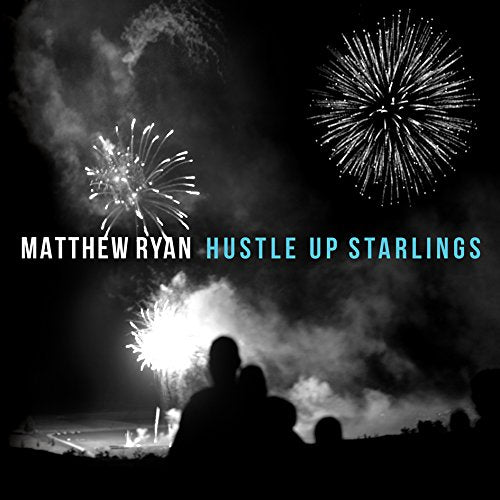 Matthew Ryan Hustle Up Starlings