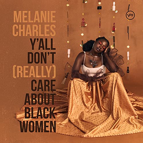 Melanie Charles Y'all Don't (Really) Care About Black Women