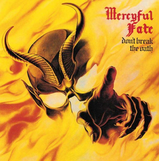 Mercyful Fate Don't Break The Oath