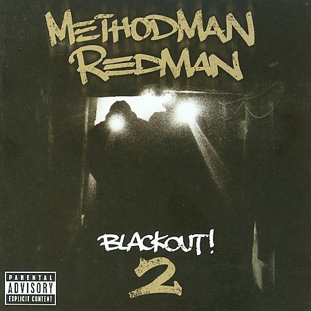 Method Man & Redman BLACKOUT 2 (EXPLICIT