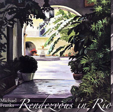 Michael Franks RENDEZVOUS IN RIO