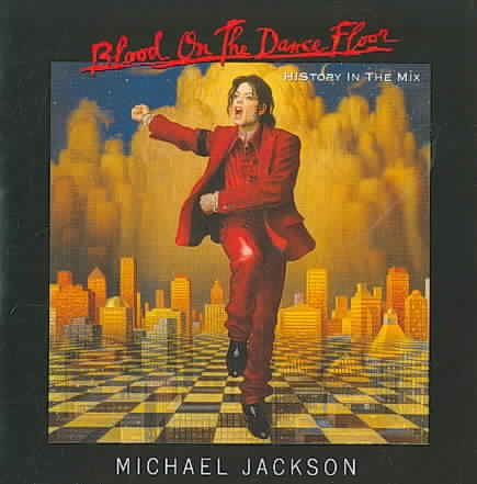 Michael Jackson BLOOD ON THE DANCE FLOOR / HISTORY IN THE MIX