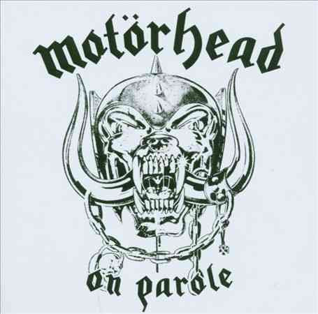 Motorhead ON PAROLE