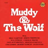 Muddy Waters MUDDY & THE WOLF