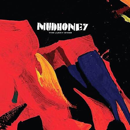 Mudhoney LUCKY ONES