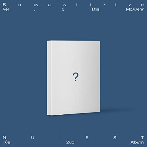 NU'EST The 2nd Album 'Romanticize' [THIS MOMENT Version]