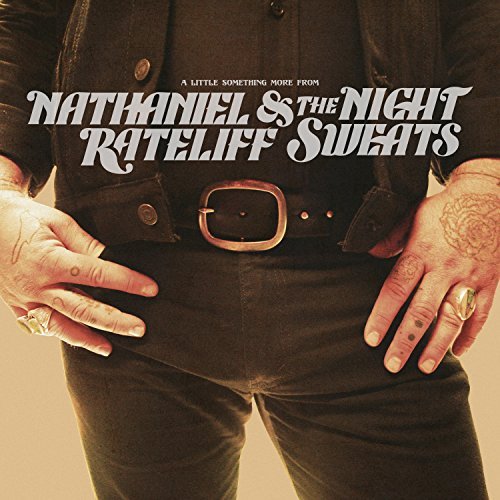 Nathaniel Rateliff & NATHANIEL RATELIFF &