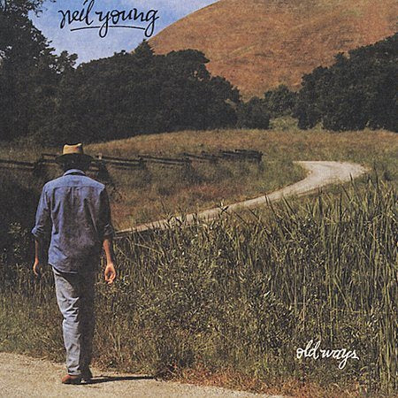 Neil Young OLD WAYS