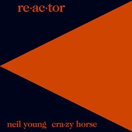 Neil Young/neil Young & Crazy Horse Re-ac-tor [Remaster]