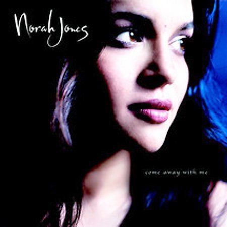 Norah Jones Come Away with Me