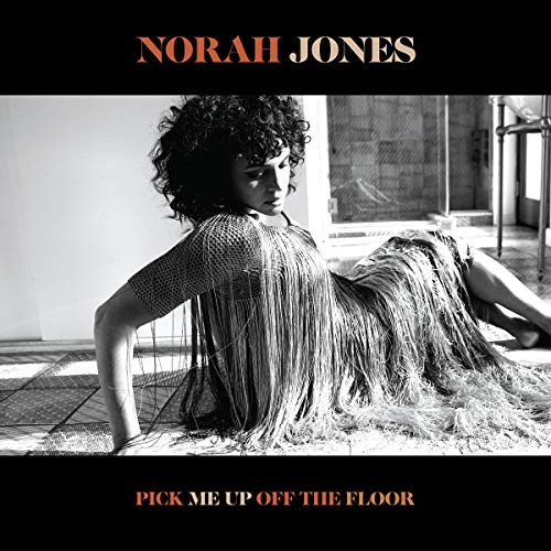 Norah Jones Pick Me Up Off The Floor