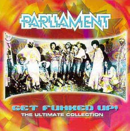 Parliament GET THE FUNK UP: ULTIMATE COLLECTION