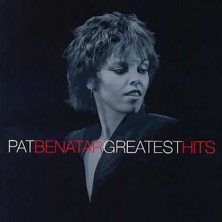 Pat Benatar Greatest Hits