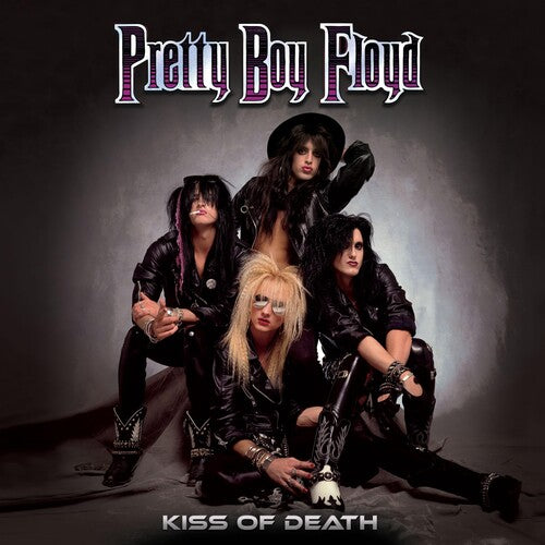 Pretty Boy Floyd Kiss Of Death