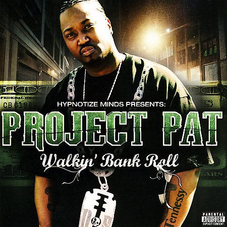 Project Pat Walkin' Bank Roll [PA]