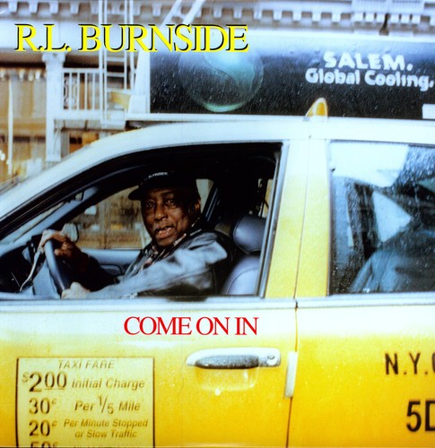 R.L. Burnside Come on in