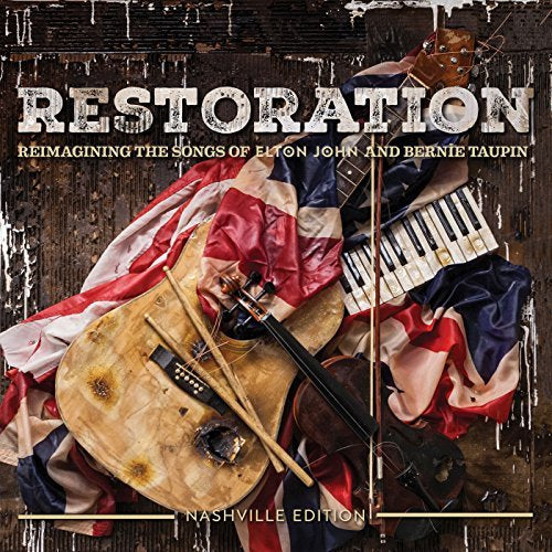 Restoration: Reimagining Songs Elton & Bernie / Va Restoration: Reimagining Songs Elton & Bernie / Va