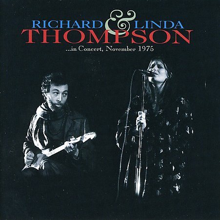 Richard Thompson / Linda In Concert November 1975 (Can) (Eng)