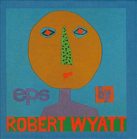 Robert Wyatt EPS