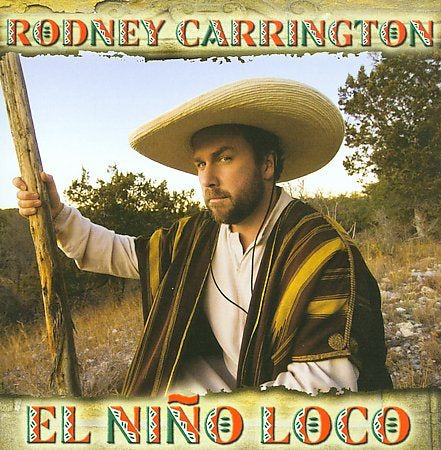 Rodney Carrington EL NINO LOCO