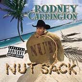 Rodney Carrington NUT SACK