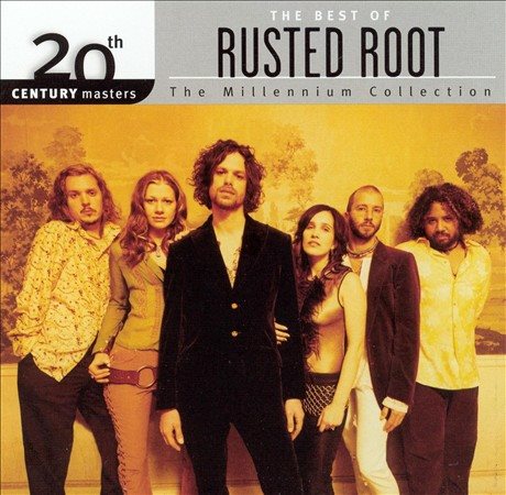 Rusted Root BEST OF/20TH CENTURY