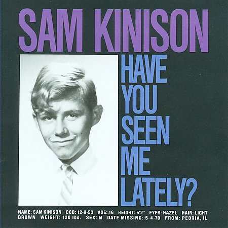 Sam Kinison HAVE YOU SEEN ME LATELY