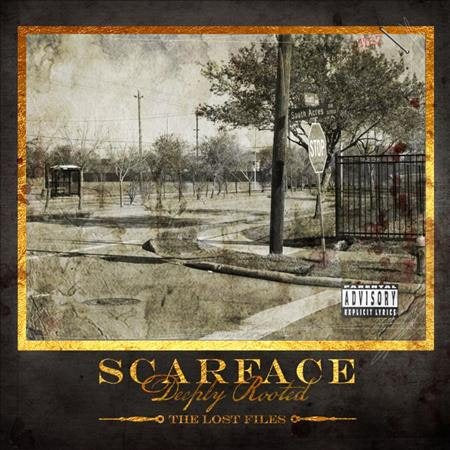 Scarface DEEPLY ROOTED: LOST FILES