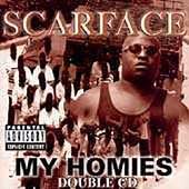 Scarface MY HOMIES