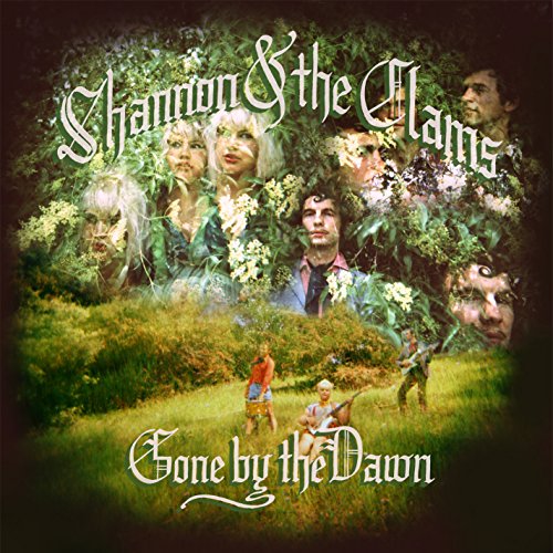 Shannon And The Clams Gone By The Dawn