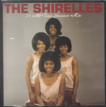 Shirelles 25 ALL TIME GREATEST