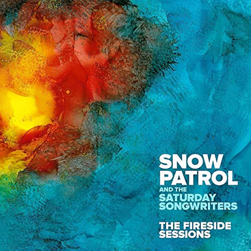 Snow Patrol & The Saturday Songwriters The Fireside Sessions - EP