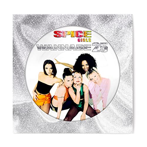 Spice Girls Wannabe 25 [Picture Disc]