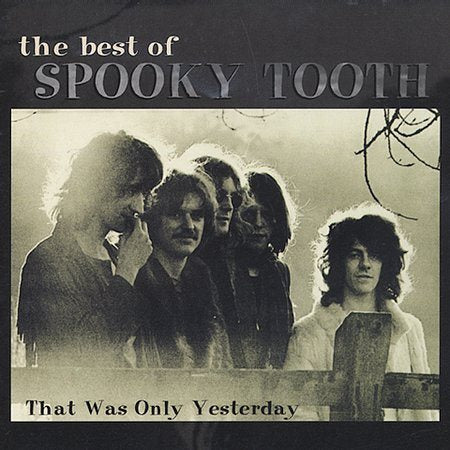 Spooky Tooth THE BEST OF.....