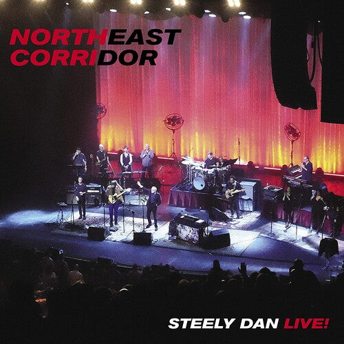 Steely Dan Northeast Corridor: Steely Dan Live!