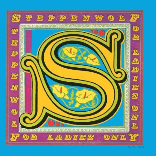 Steppenwolf FOR LADIES ONLY