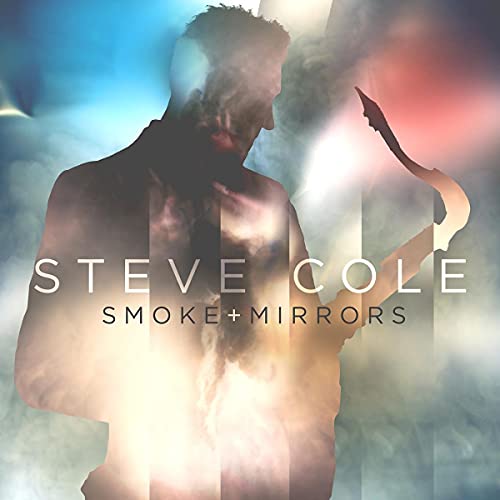 Steve Cole Smoke And Mirrors