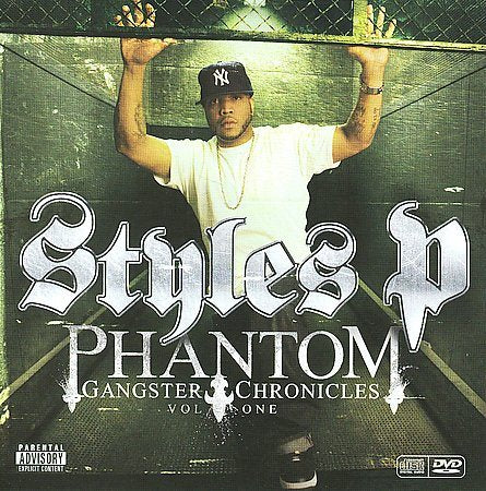 Styles P (the Lox) Phantom Gangsta Chronicles, Vol. 1 [PA]