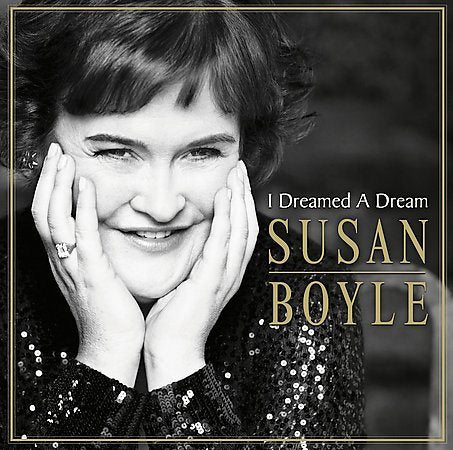 Susan Boyle I DREAMED A DREAM