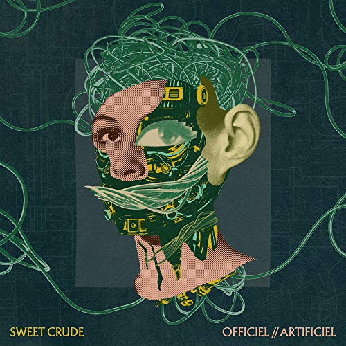 Sweet Crude Officiel//Artificiel