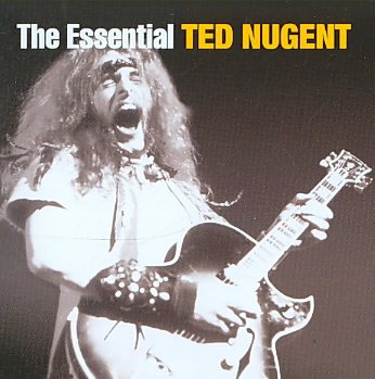 Ted Nugent THE ESSENTIAL TED NUGENT