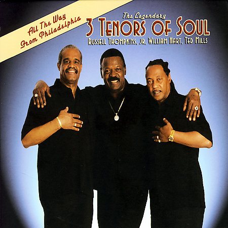 The 3 Tenors Of Soul All the Way from Philadelphia [Digipak]