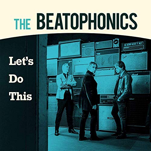 The Beatophonics Let's Do This