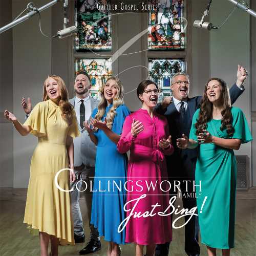 The Collingsworth Family Just Sing!