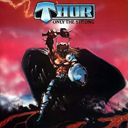 Thor Only the Strong (Deluxe Edition) (2 Cd's)