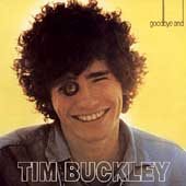 Tim Buckley GOODBYE & HELLO