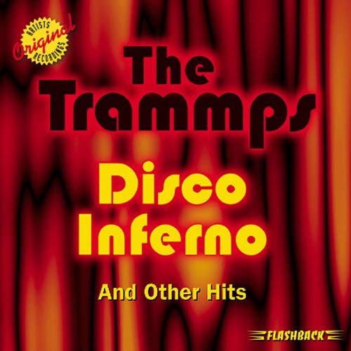 Trammps Disco Inferno