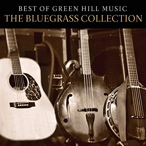 Various Artists Best Of Green Hill Music: The Bluegrass Collection