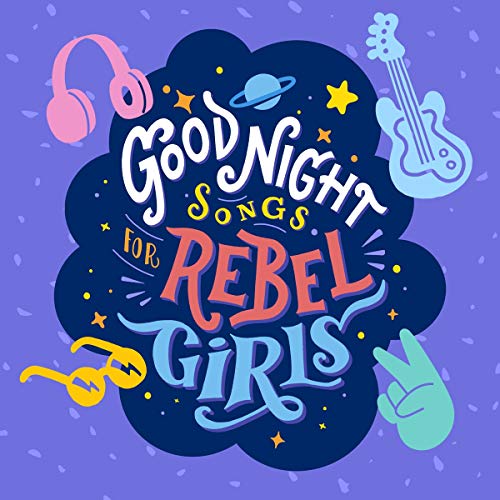 Various Artists Goodnight Songs For Rebel Girls